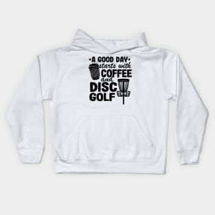 Funny Disc Golf Quotes Coffee & Disc Golf Gift Kids Hoodie